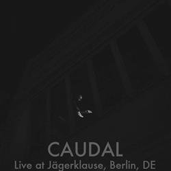 Download Caudal - Live At Jägerklause
