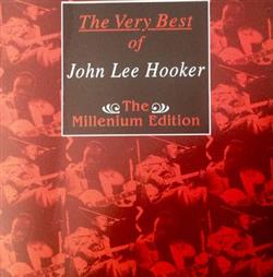 Download John Lee Hooker - The Very Best of John Lee Hooker The Millenium Edition