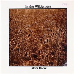 Download Mark Reeve - In The Wilderness