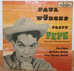Download Paul Würges - Plays Pepe