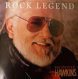 Download Ronnie Hawkins - Rock Legend