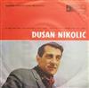 lyssna på nätet Dušan Nikolić - Eto Skoro Svakog Dana