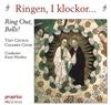 ouvir online Täby Church Chamber Choir, Karin Winther - Ringen I Klockor Ring Out Bells