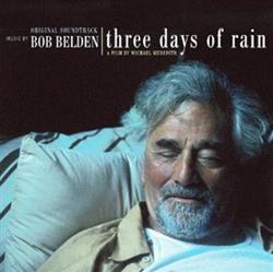 Download Bob Belden - Three Days Of Rain