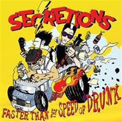 Download Secretions - Faster Than The Speed Of Drunk