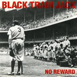 Download Black Train Jack - No Reward