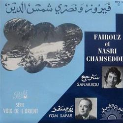 Download Fairouz Et Nasri Chamseddin - سنرجع يوم سفر Sanarjiou Yom Safar