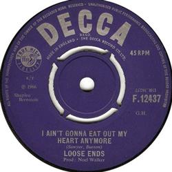 Download Loose Ends - Send The People Away I Aint Gonna Eat Out My Heart Anymore