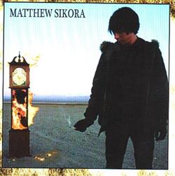 Download Matthew Sikora - Matthew Sikora