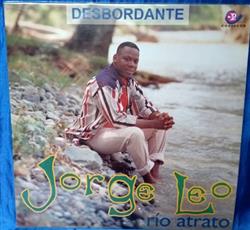 Download Jorge Leo, Rio Atrato - Desbordante