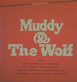 Download Muddy Waters Howlin' Wolf - Muddy The Wolf