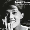 écouter en ligne Jeanne Moreau - Le Tourbillon De Ma Vie