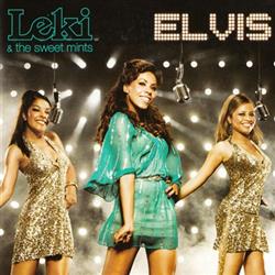 Download Leki & The Sweet Mints - Elvis