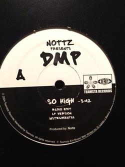 Download Nottz Presents DMP - So High Ooh Hear Me Knockin