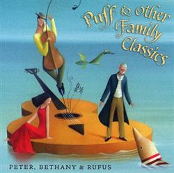 Download Peter Yarrow, Bethany & Rufus - Puff Other Family Classics