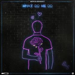 Download Boye & Sigvardt - What Do We Do
