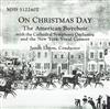 descargar álbum The American Boychoir, The Cathedral Symphony Orchestra, New York Vocal Consort - On Christmas Day