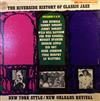 online anhören Various - The Riverside History Of Classic Jazz Volumes 9 10 New York StyleNew Orleans Revival