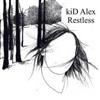télécharger l'album kiD Alex - RestlessRemixed