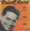 online anhören Robert Rocca - 15 Disques Et 1000 Bonne Choses Pour 1959