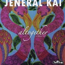 Download Jeneral Kai - Altogether