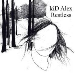 Download kiD Alex - RestlessRemixed