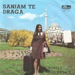 Download Sofija Kočevska - Sanjam Te Draga