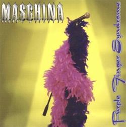 Download Maschina - Purple Finger Syndrome
