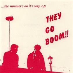 Download They Go Boom!! - The Summers On Its Way