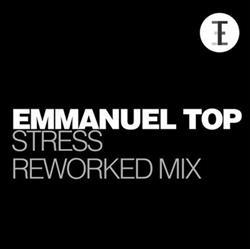 Download Emmanuel Top - Stress Reworked Mix