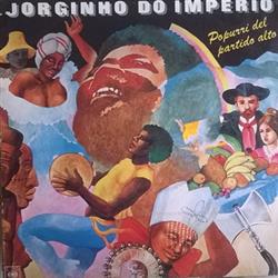 Download Jorginho Do Imperio - Popurri Del Partido Alto