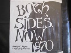 Download The Madrigal Singers Of The College Of St Scholastica - Both Sides Now 1970