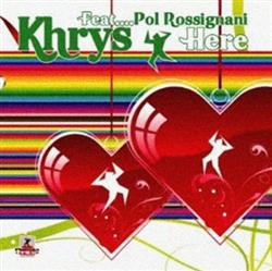 Download Khrys feat Pol Rossignani - Here Tarquini Prevale Mix