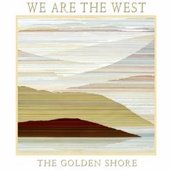 Download We Are The West - The Golden Shore