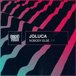 Download Joluca - Nobody Else EP