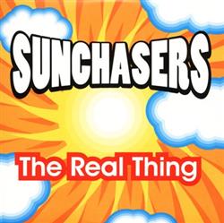 Download Sunchasers - The Real Thing