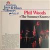 lyssna på nätet Phil Woods - The Summer Knows