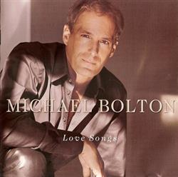 Download Michael Bolton - Love Songs