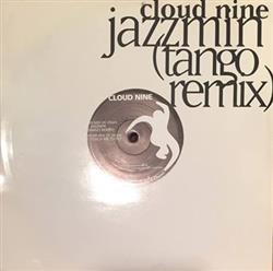 Download Cloud Nine - Jazzmin Tango Remix Teach Me To Fly