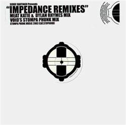 Download Serge Santiago - Impedance Remixes