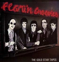 Download The Flamin' Groovies - The Gold Star Tapes