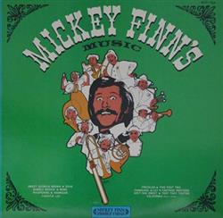 Download Mickey Finn - Mickey Finns Music