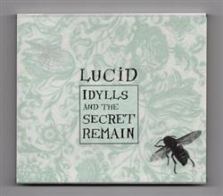 Download Lucid - Idylls And The Secret Remain