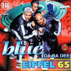 Download Eiffel 65 - Blue DA BA DEE