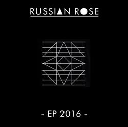 Download Russian Rose - EP 2016