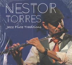 Download Nestor Torres - Jazz Flute Traditions