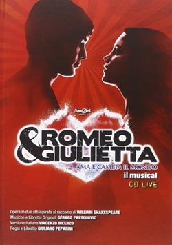 Download Gérard Presgurvic - Romeo E Giulietta Ama E Cambia Il Mondo Il Musical Live