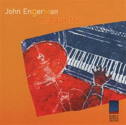 Download John Engerman - Maquette