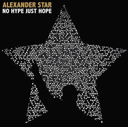 Download Alexander Star - No Hype Just Hope