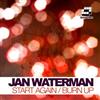 lytte på nettet Jan Waterman - Start Again Burn Up